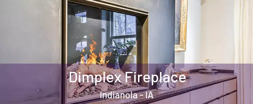  Dimplex Fireplace Indianola - IA