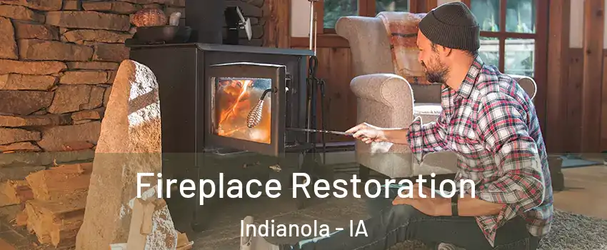  Fireplace Restoration Indianola - IA