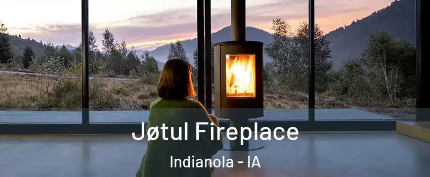  Jøtul Fireplace Indianola - IA